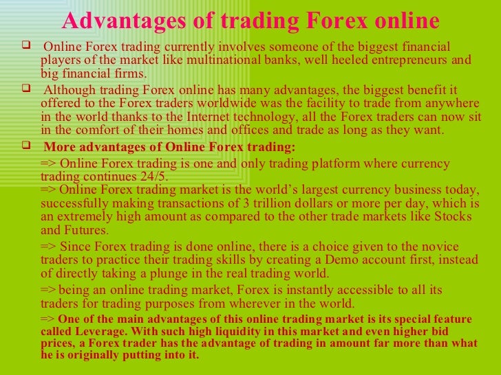 Benefits Of Trading The Forex Market - 