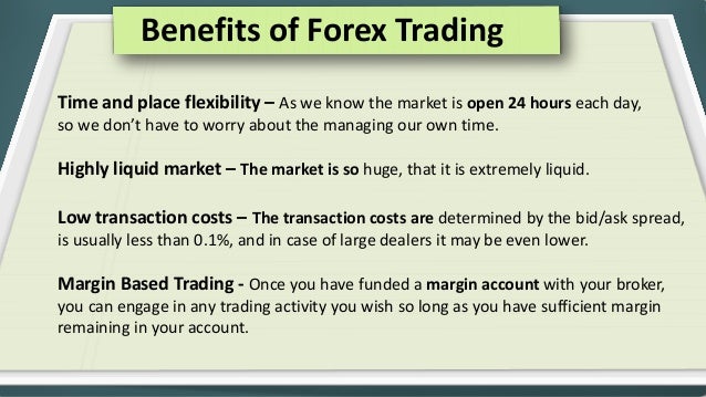 Benefits of forex trading