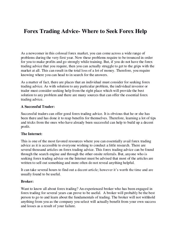 Forex Trading Advice Where To Seek Forex Help - 