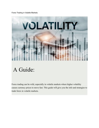 A Guide of Forex Trading in Volatile Markets | Skyriss | PDF