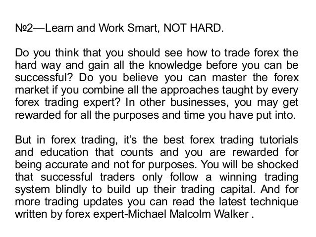 Forex Trading Secrets Exposed By Michael Malcolm Walker - 