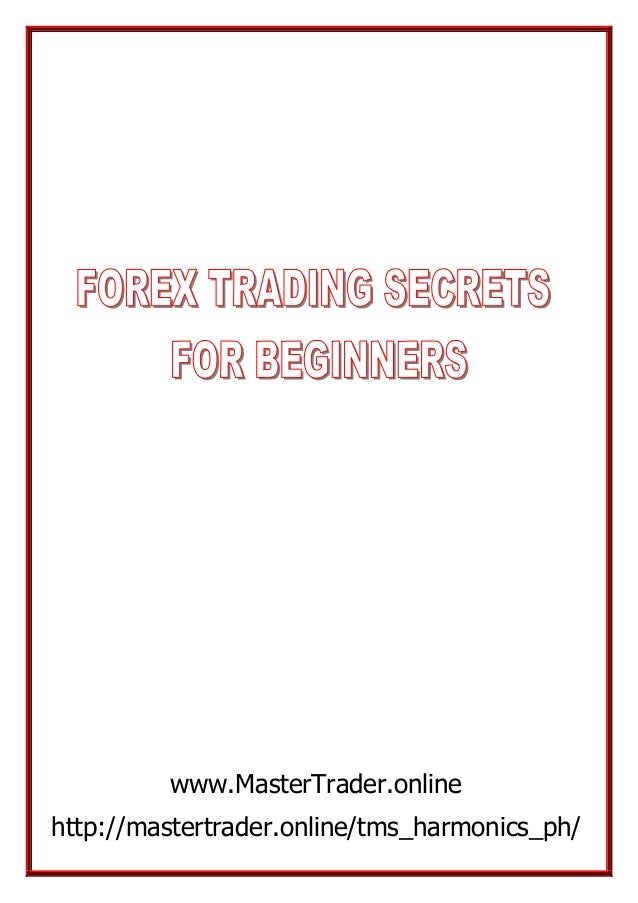 Forex Trading Secrets And Strategies For Beginners - 