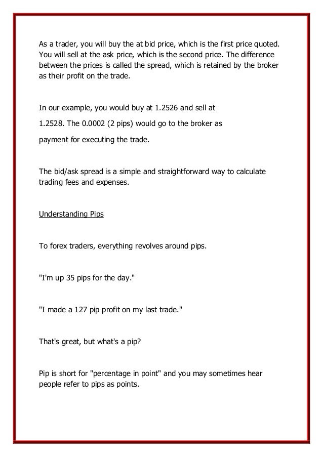 How do forex brokers make money on bid ask price