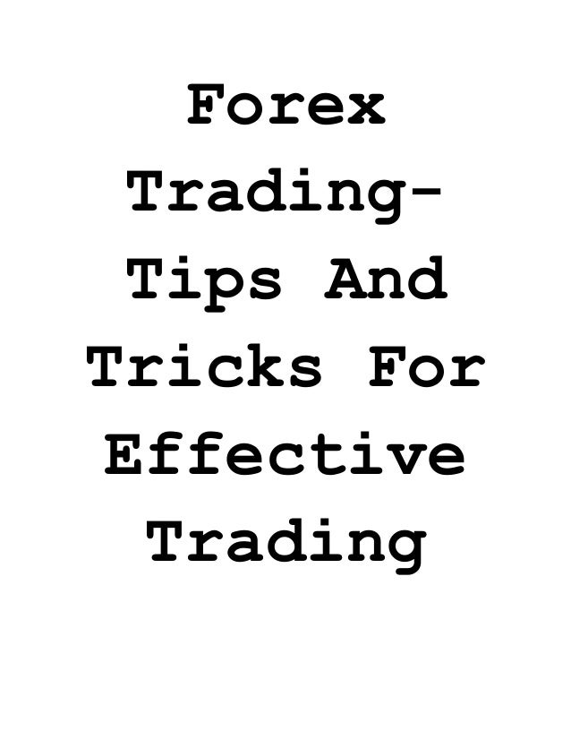 Forex trading tips and tricks
