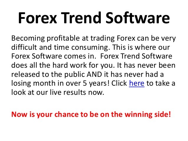 Forex Trend Software Forex Trading System - 
