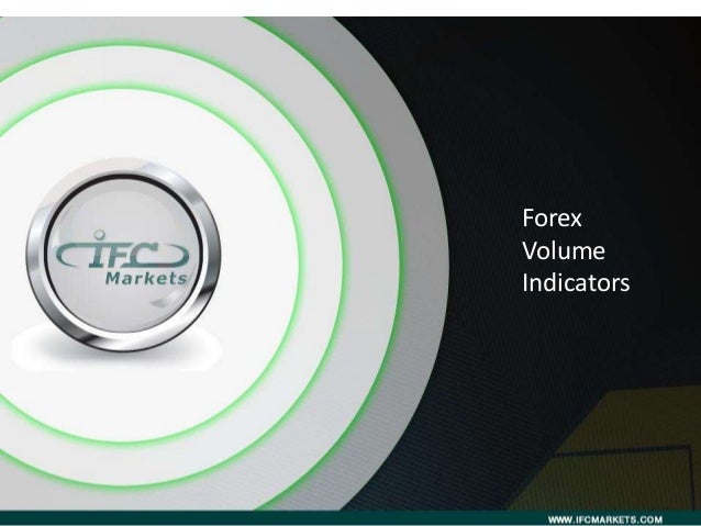 Forex volume indicator explained