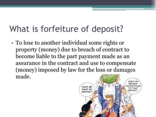 Forfeiture of-deposit | PPTX