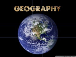 Geography - 5 themes of georaphy
