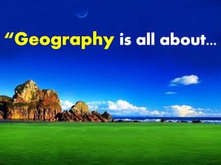Geography - 5 themes of georaphy