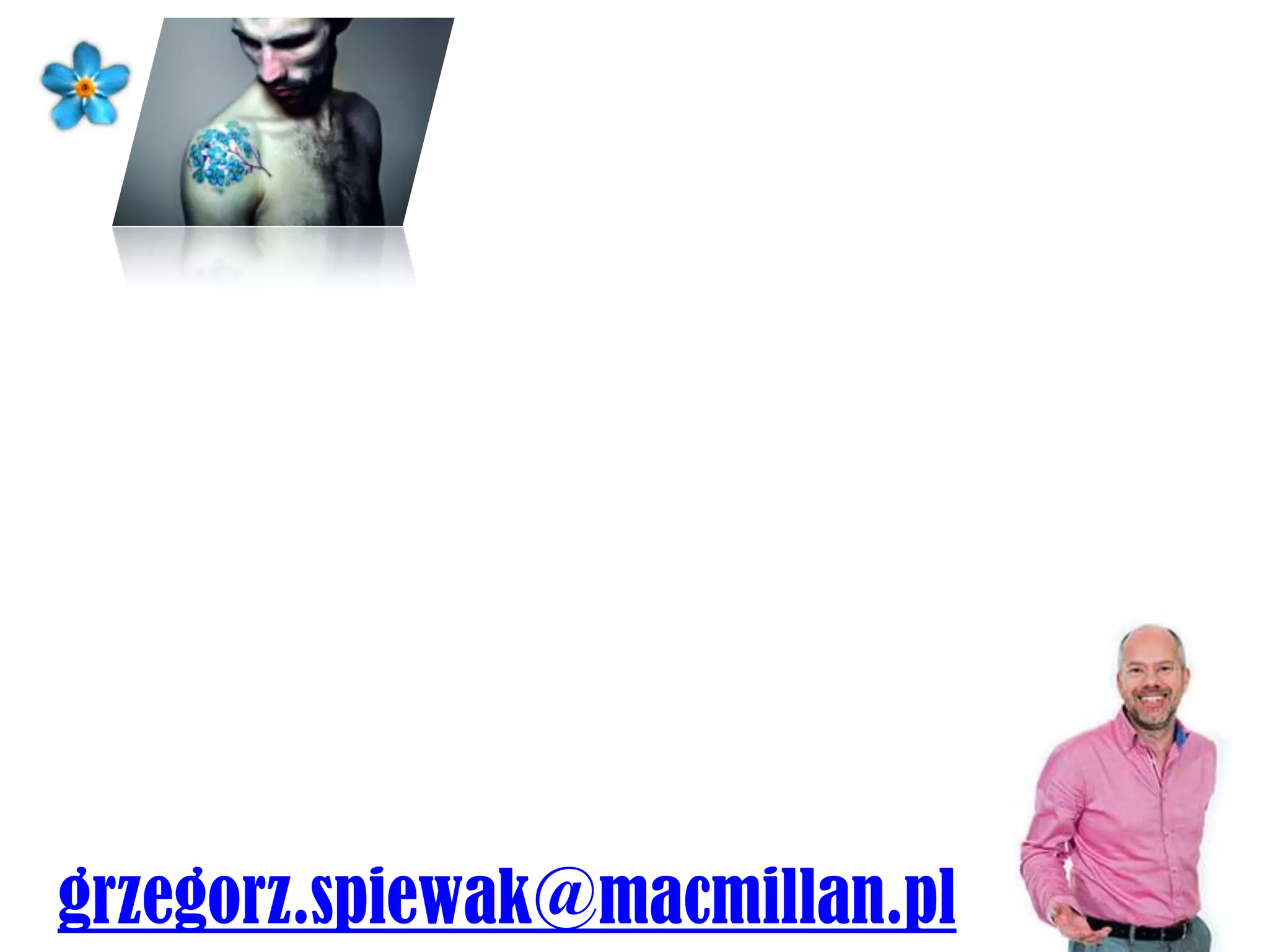 grzegorz.spiewak@macmillan.pl
 