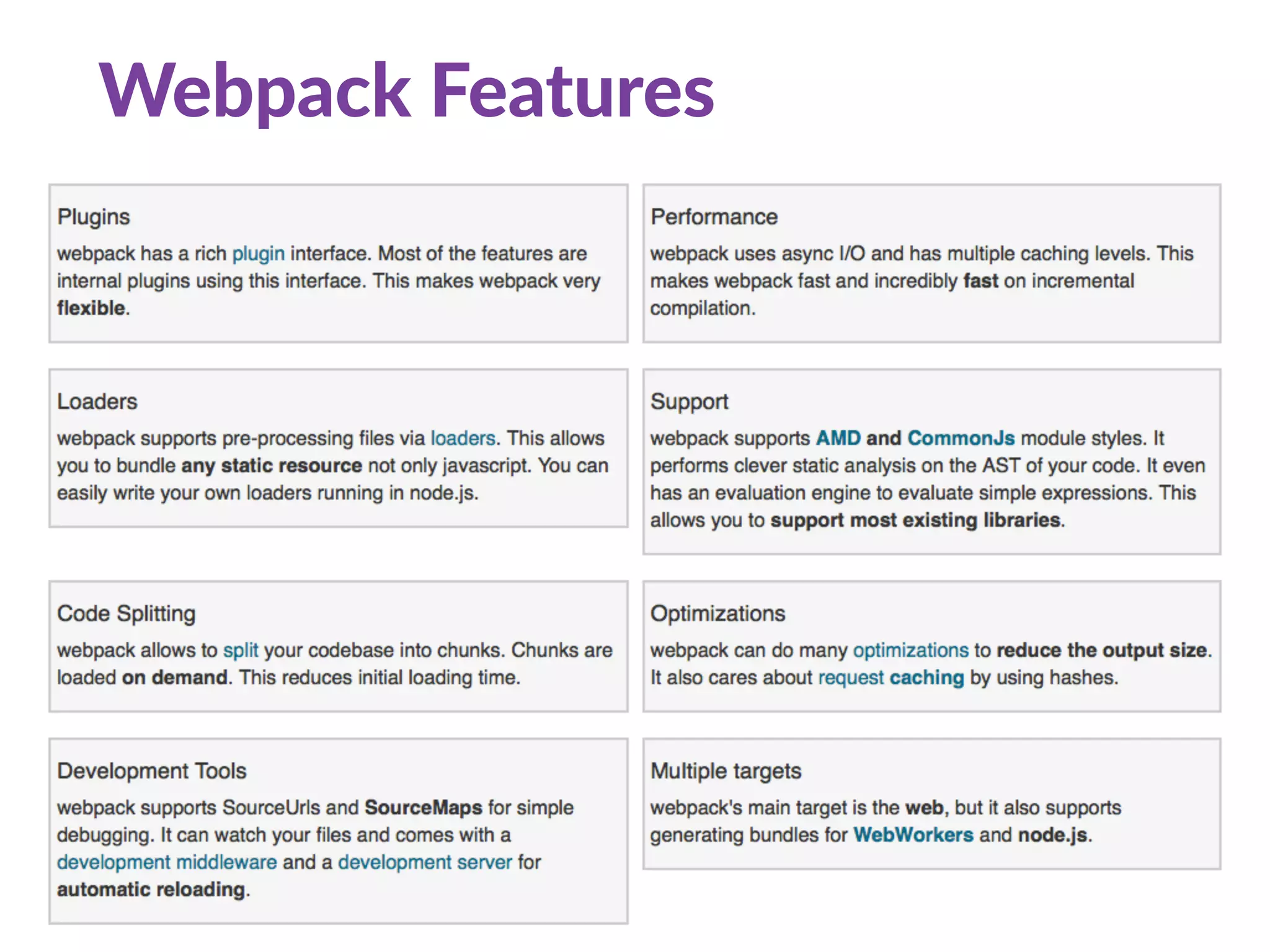 Webpack Features
 