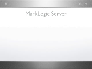 MarkLogic Server
 