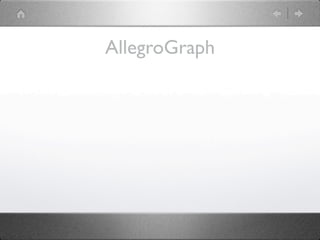AllegroGraph
 