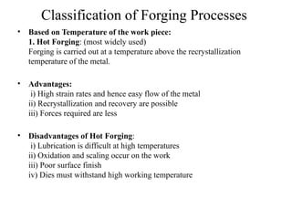 Forging presentation for b.tech metallurgical engineering | PPTX