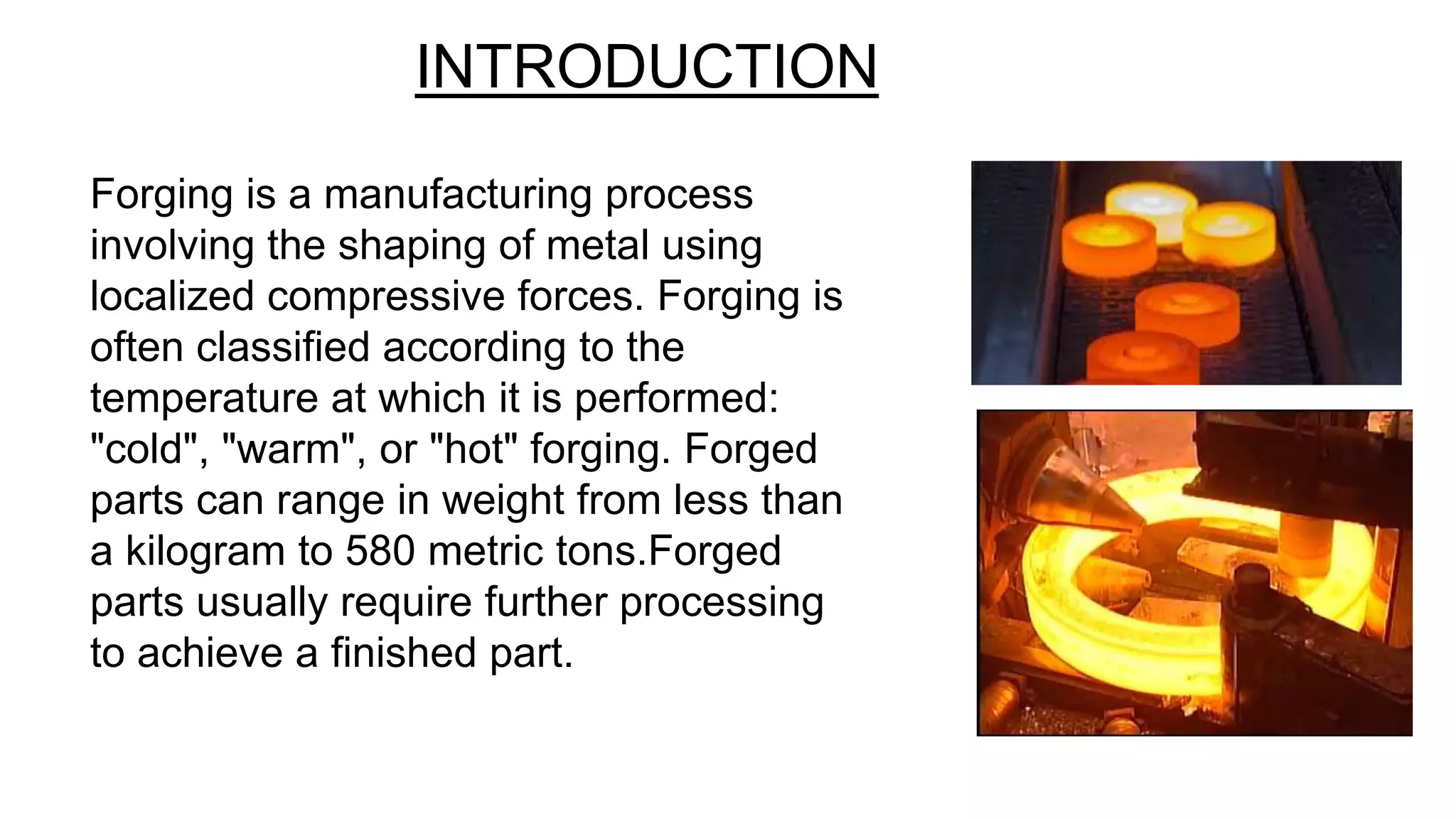 ppt on Forging process | PPTX | Woodworking | Arts and Crafts