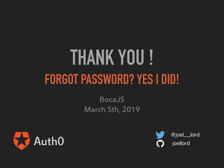 Forgot Password? Yes I Did!