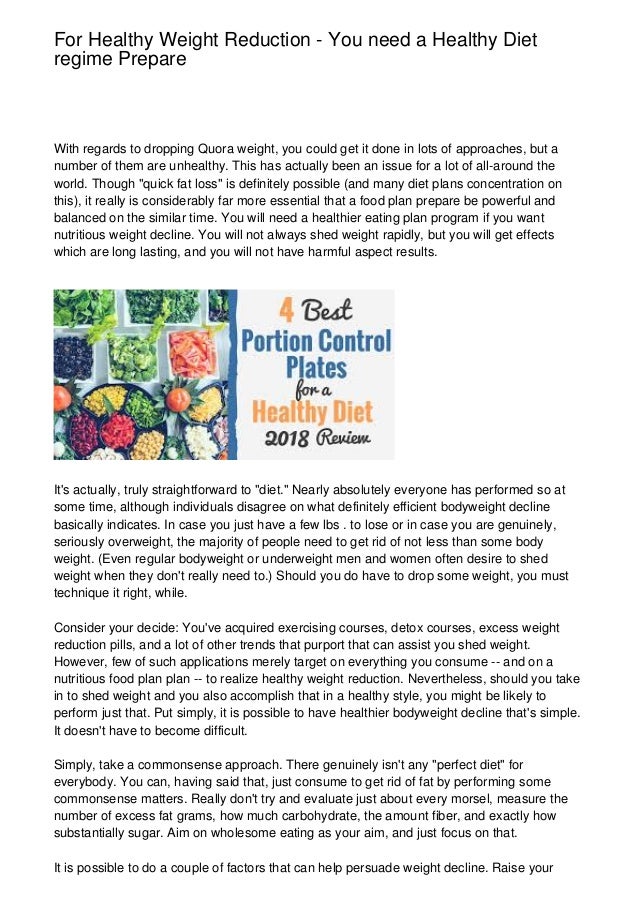 For Healthy Weight Reduction You Need A Healthy Diet For Healthy Weight Reduction You Need A Healthy Diet