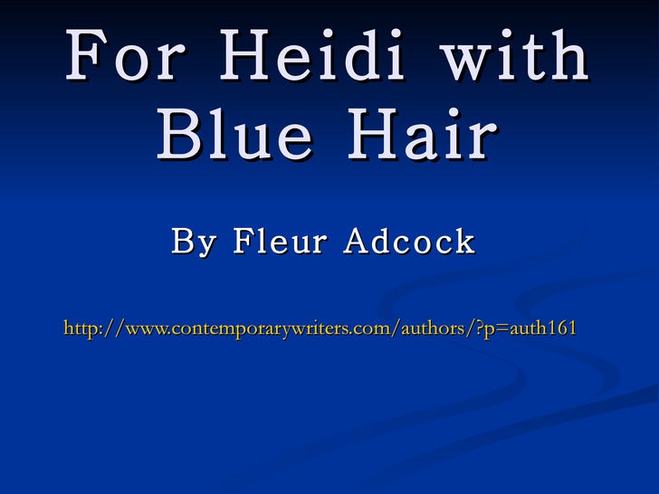 For Heidi With Blue Hair