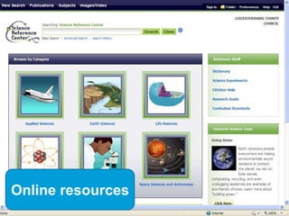 Online resources
 