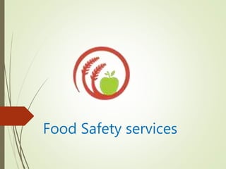 Food Safety services
 