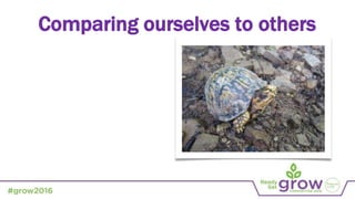 Comparing ourselves to others
 