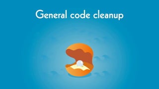 General code cleanup
 