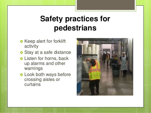 Forklift And Pedestrian Safety Forklift And Pedestrian Safety