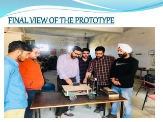 FINAL VIEWOF THE PROTOTYPE
 