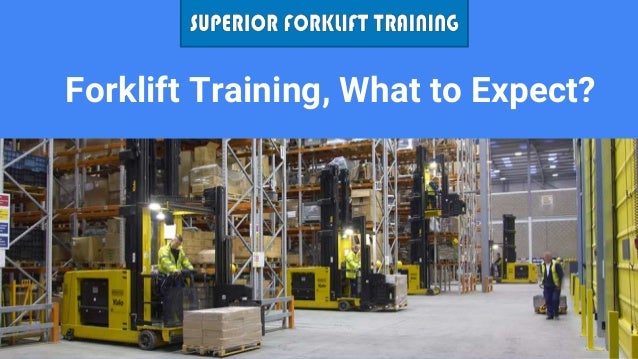 Forklift Training What To Expect
