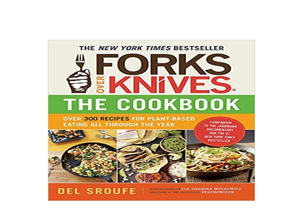 [FREE_EBOOK] Forks Over Knives The Cookbook Over 300 Recipes for P…