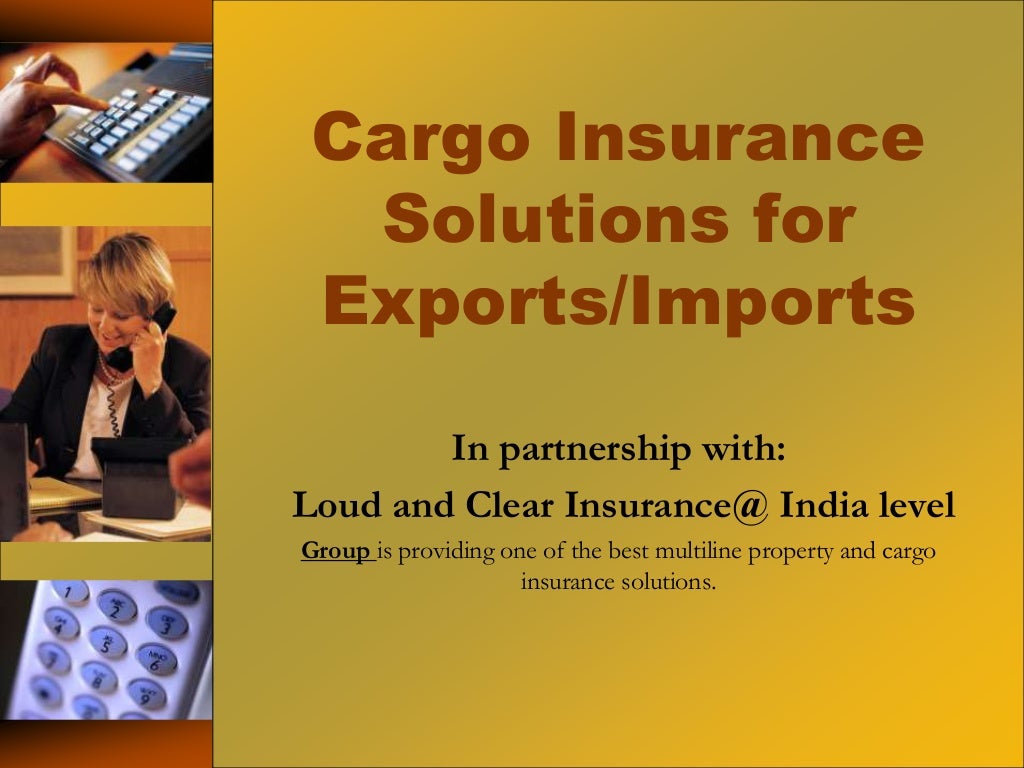 Import and Export cargo insurance solutions