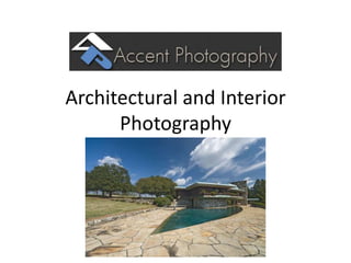 Architectural and Interior Photography 