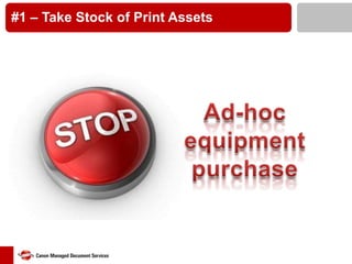 #1 – Take Stock of Print Assets

 