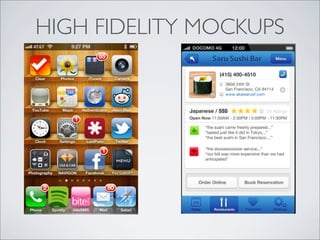 HIGH FIDELITY MOCKUPS
 
