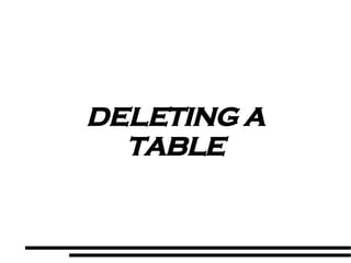 DELETING A TABLE 