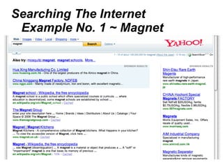 Searching The Internet Example No. 1 ~ Magnet 