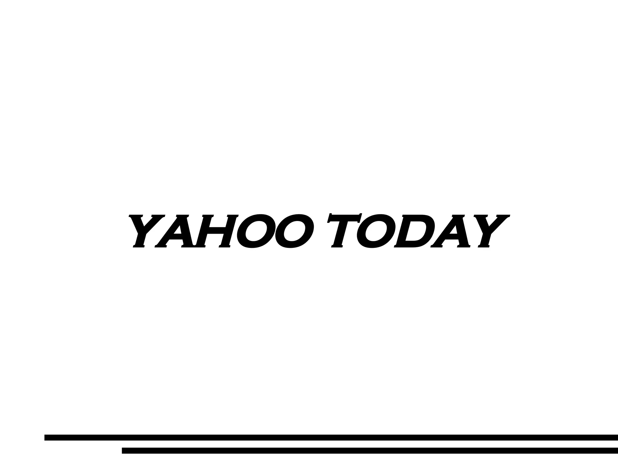 YAHOO TODAY 
