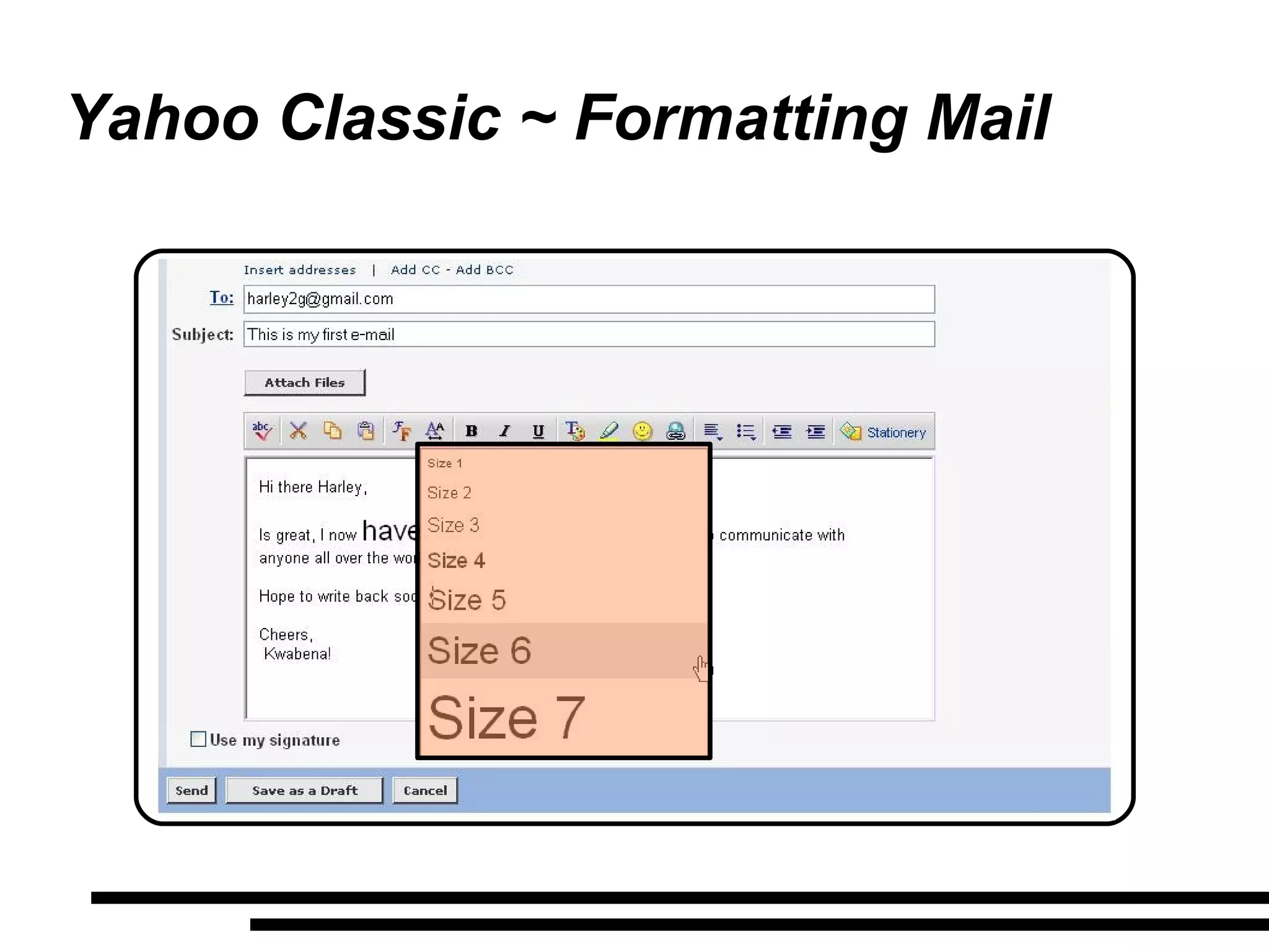 Yahoo Classic ~ Formatting Mail 