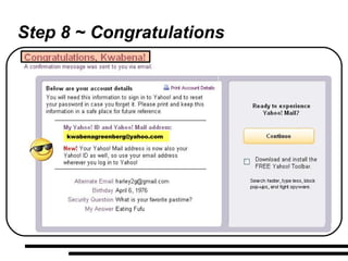 Step 8 ~ Congratulations [email_address] 