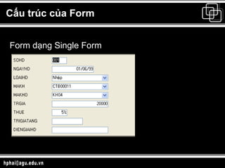Cấu trúc của Form Form dạng Single Form 