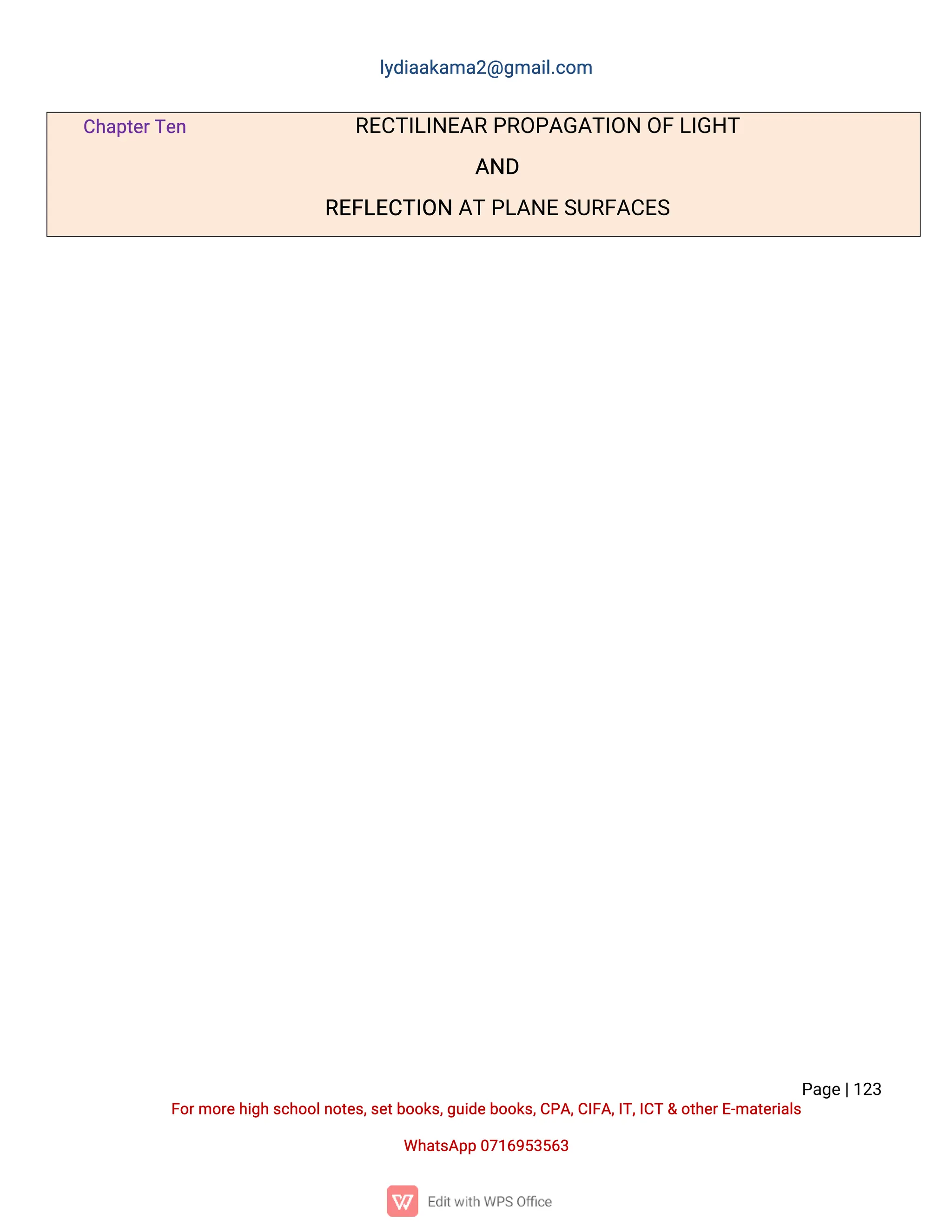l
y
d
i
a
a
k
a
ma
2
@g
ma
i
l
.
c
o
m
P
a
g
e
|
1
2
3
F
o
r
mo
r
e
h
i
g
hs
c
h
o
o
l
n
o
t
e
s
,
s
e
t
b
o
o
k
s
,
g
u
i
d
e
b
o
o
k
s
,
C
P
A
,
C
I
F
A
,
I
T
,
I
C
T&o
t
h
e
r
E
-
ma
t
e
r
i
a
l
s
Wh
a
t
s
A
p
p0
7
1
6
9
5
3
5
6
3
C
h
a
p
t
e
r
T
e
n R
E
C
T
I
L
I
N
E
A
RP
R
O
P
A
G
A
T
I
O
NO
FL
I
G
H
T
A
N
D
R
E
F
L
E
C
T
I
O
NA
TP
L
A
N
ES
U
R
F
A
C
E
S
 