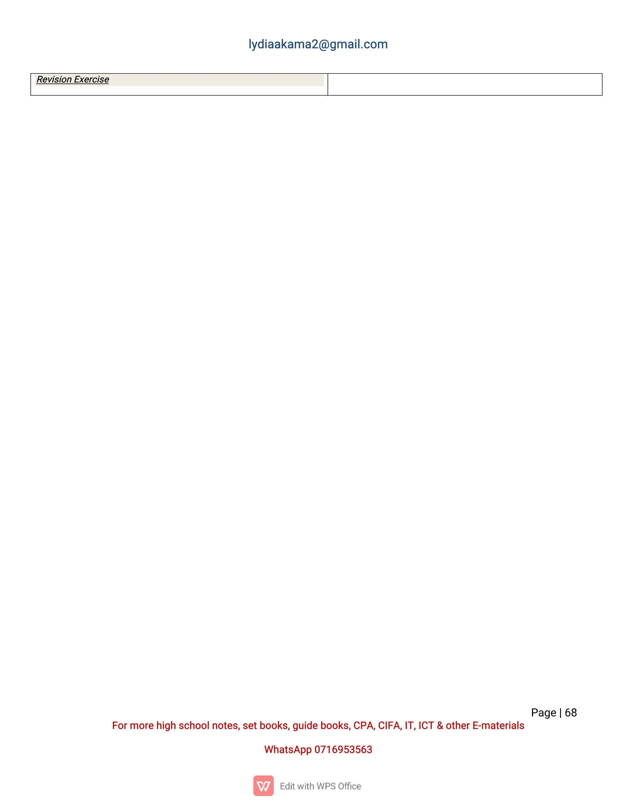 l
y
d
i
a
a
k
a
ma
2
@g
ma
i
l
.
c
o
m
P
a
g
e
|
6
8
F
o
r
mo
r
e
h
i
g
hs
c
h
o
o
l
n
o
t
e
s
,
s
e
t
b
o
o
k
s
,
g
u
i
d
e
b
o
o
k
s
,
C
P
A
,
C
I
F
A
,
I
T
,
I
C
T&o
t
h
e
r
E
-
ma
t
e
r
i
a
l
s
Wh
a
t
s
A
p
p0
7
1
6
9
5
3
5
6
3
R
e
v
i
s
i
o
nE
x
e
r
c
i
s
e
 