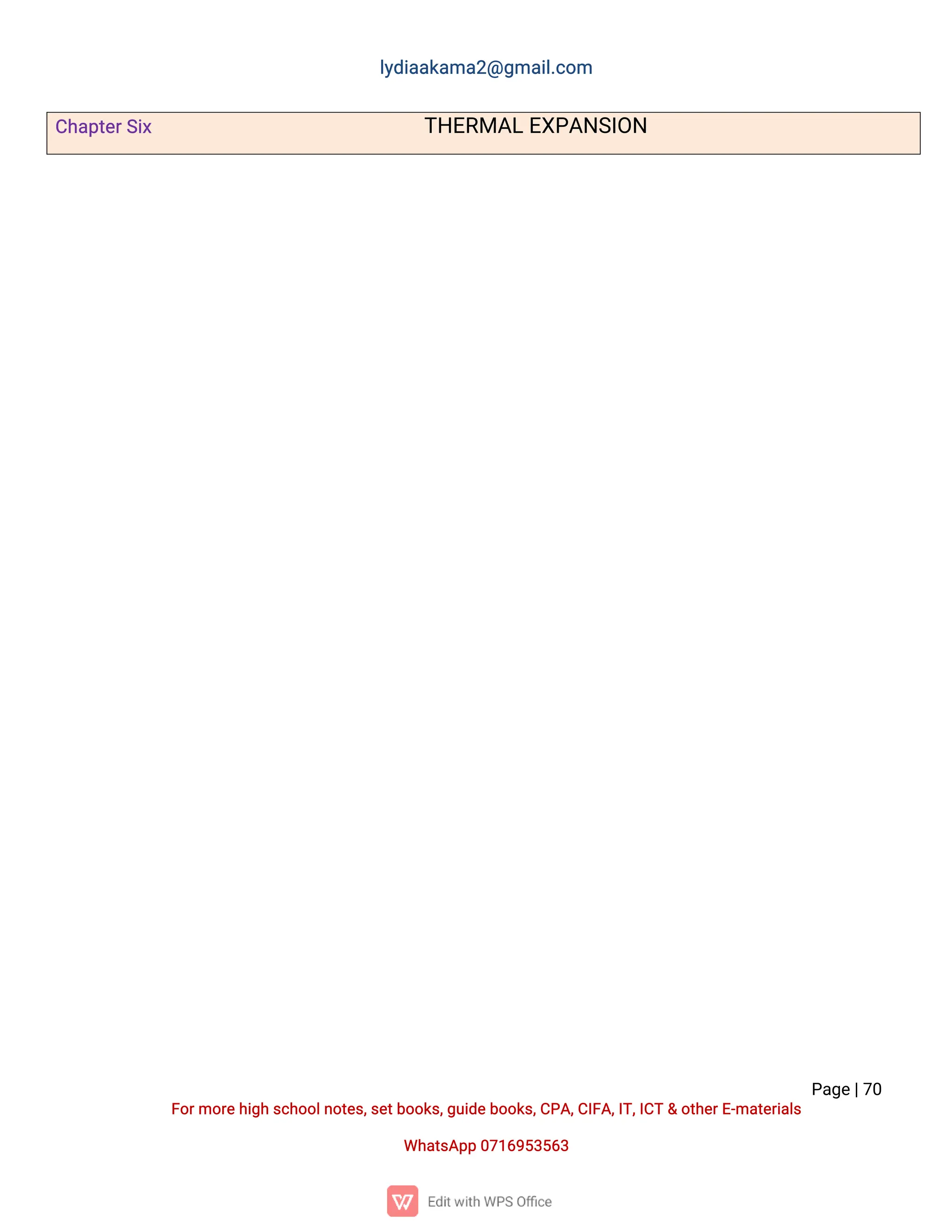l
y
d
i
a
a
k
a
ma
2
@g
ma
i
l
.
c
o
m
P
a
g
e
|
7
0
F
o
r
mo
r
e
h
i
g
hs
c
h
o
o
l
n
o
t
e
s
,
s
e
t
b
o
o
k
s
,
g
u
i
d
e
b
o
o
k
s
,
C
P
A
,
C
I
F
A
,
I
T
,
I
C
T&o
t
h
e
r
E
-
ma
t
e
r
i
a
l
s
Wh
a
t
s
A
p
p0
7
1
6
9
5
3
5
6
3
C
h
a
p
t
e
r
S
i
x T
H
E
R
MA
L
E
X
P
A
N
S
I
O
N
 