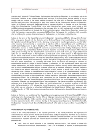 Item 10. Additional Information                                  Description Of American Depositary Receipts




After any such deposit of Ordinary Shares, the Custodian shall notify the Depositary of such deposit and of the
information contained in any related Delivery Order by letter, first class airmail postage prepaid, or, at the
request, risk and expense of the person making the deposit, by cable, telex or facsimile transmission. After
receiving such notice from the Custodian (or such other evidence as the Company may accept), the Depositary,
subject to the Deposit Agreement, shall properly issue or execute and deliver, as the case may be at the transfer
office of the Depositary (the “Transfer Office”), to or upon the order of any person named in such notice, an ADR
or ADRs registered as requested and evidencing the aggregate ADSs to which such person is entitled. ADSs may
be issued in certificated form or through the direct registration system utilized by the Depositary pursuant to
which the Depositary may record the ownership of ADRs without the issuance of a certificate, which ownership
shall be evidenced by periodic statements issued by the Depositary to the Holders entitled thereto.

Subject to the terms of the Deposit Agreement, the Depositary may so issue ADRs for delivery at the Transfer
Office only against deposit with the Custodian of: (a) Ordinary Shares in form satisfactory to the Custodian;
(b) rights to receive Ordinary Shares from the Company or any registrar, transfer agent, clearing agent or other
entity recording Share ownership or transactions; or (c) other rights to receive Shares (until such Shares are
actually deposited pursuant to (a) or (b) above, “Pre-released ADRs”) only if (i) Pre-released ADRs are fully
collateralized (marked to market daily) with cash or U.S. government securities held by the Depositary for the
benefit of Holders (but such collateral shall not constitute Deposited Securities), (ii) each recipient of Pre-released
ADRs agrees in writing with the Depositary that such recipient (a) owns such Shares, (b) assigns all beneficial
right, title and interest therein to the Depositary, (c) holds such Shares for the account of the Depositary and
(d) will deliver such Shares to the Custodian as soon as practicable and promptly upon demand therefore and
(iii) all Pre-released ADRs evidence not more than 20% of all ADSs (excluding those evidenced by Pre-released
ADRs) provided; however, that the Depositary reserves the right to change or disregard such limit from time to
time as it deems appropriate. The Depositary may retain for its own account any earnings on collateral for
Pre-released ADRs and its charges for issuance thereof. At the request, risk and expense of the person depositing
Shares, the Depositary may accept deposits for forwarding to the Custodian and may deliver ADRs at a place other
than its office. Shares or evidence of rights to receive Shares may be deposited through (x) electronic transfer of
such Shares to the account maintained by the Custodian for such purpose at Monte Titoli S.p.A., (y) evidence
satisfactory to the Custodian of irrevocable instructions to cause such Shares to be transferred to such account or
(z) delivery of the certificates representing such Shares. If use of the Monte Titoli book-entry system in
connection with the Shares is discontinued at any time for any reason, the Company shall make other book-entry
arrangements (if any) that it determines, after consultation with the Depositary, are reasonable. Every person
depositing Shares under the Deposit Agreement represents and warrants that such Shares are validly issued and
outstanding, fully paid, non assessable and free of pre-emptive rights, that the person making such deposit is duly
authorized so to do and that such Shares (A) are not “restricted securities” as such term is defined in Rule 144
under the Securities Act of 1933 unless at the time of deposit they may be freely transferred in accordance with
Rule 144(k) and may otherwise be offered and sold freely in the United States or (B) have been registered under
the Securities Act of 1933. Such representations and warranties shall survive the deposit of Shares and issuance
of ADRs.

Subject to the terms and conditions of the Deposit Agreement, upon surrender of (i) a certificated ADR in form
satisfactory to the Depositary at the Transfer Office or (ii) proper instructions and documentation in the case of a
Direct Registration ADR, the Holder is entitled to delivery at the Custodian’s office of the Deposited Securities at
the time represented by the ADSs evidenced thereby. At the request, risk and expense of the Holder of an ADR,
the Depositary may deliver such Deposited Securities at such other place as may have been requested by the
Holder.


Distributions on Deposited Securities
Subject to the terms and conditions of the Deposit Agreement, to the extent practicable, the Depositary will
distribute to each Holder entitled thereto on the record date set by the Depositary therefore at such Holder’s
address shown on the ADR Register, in proportion to the number of Deposited Securities (on which the following
distributions on Deposited Securities are received by the Custodian) represented by ADSs evidenced by such
Holder’s ADRs:
     Š    Cash. Any U.S. dollars available to the Depositary resulting from a cash dividend or other cash
          distribution or authorized portion thereof (“Cash”), on an averaged, if possible, or other practicable

                                                         204
 