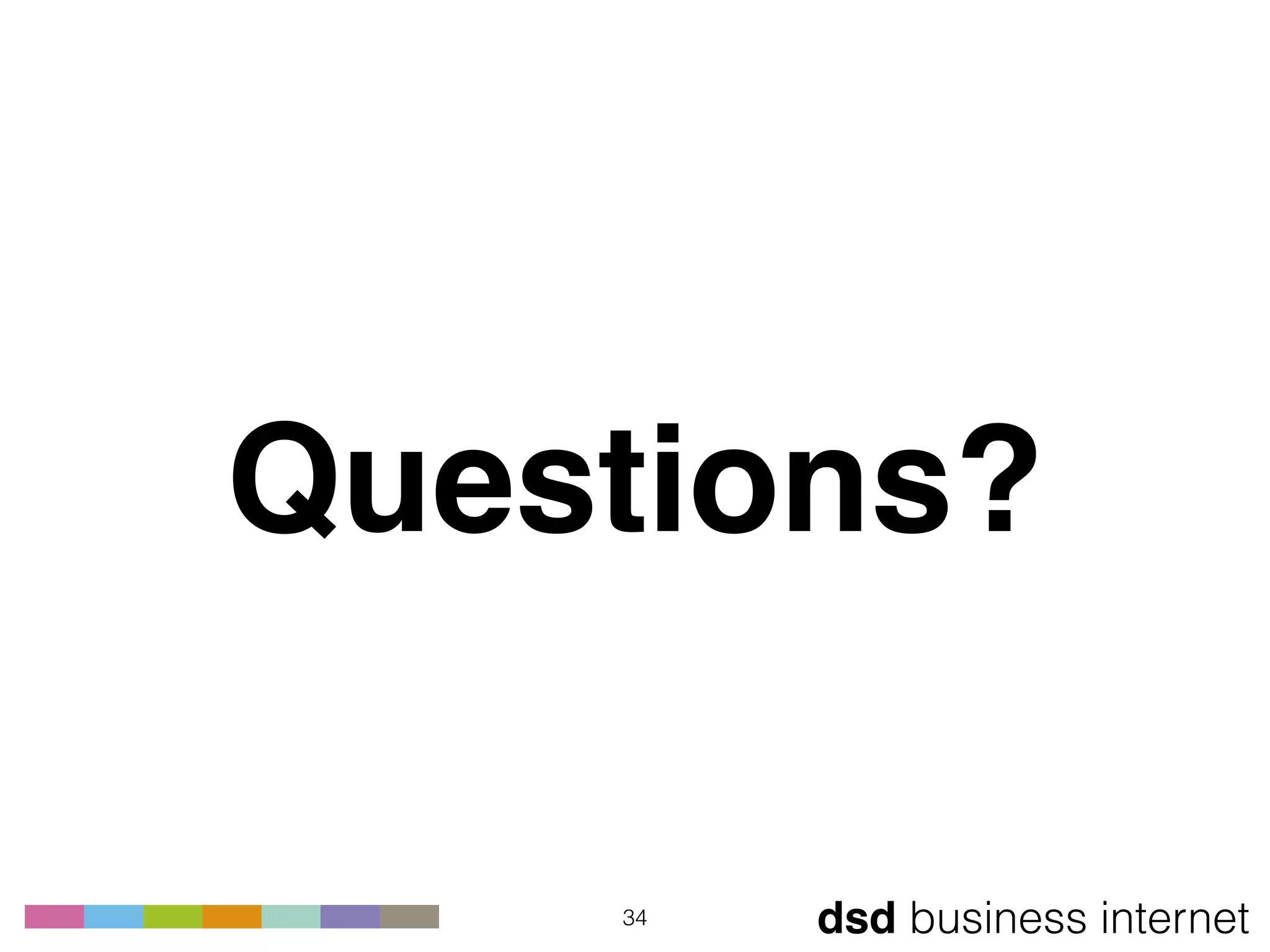 dsd business internet
Questions?
34
 