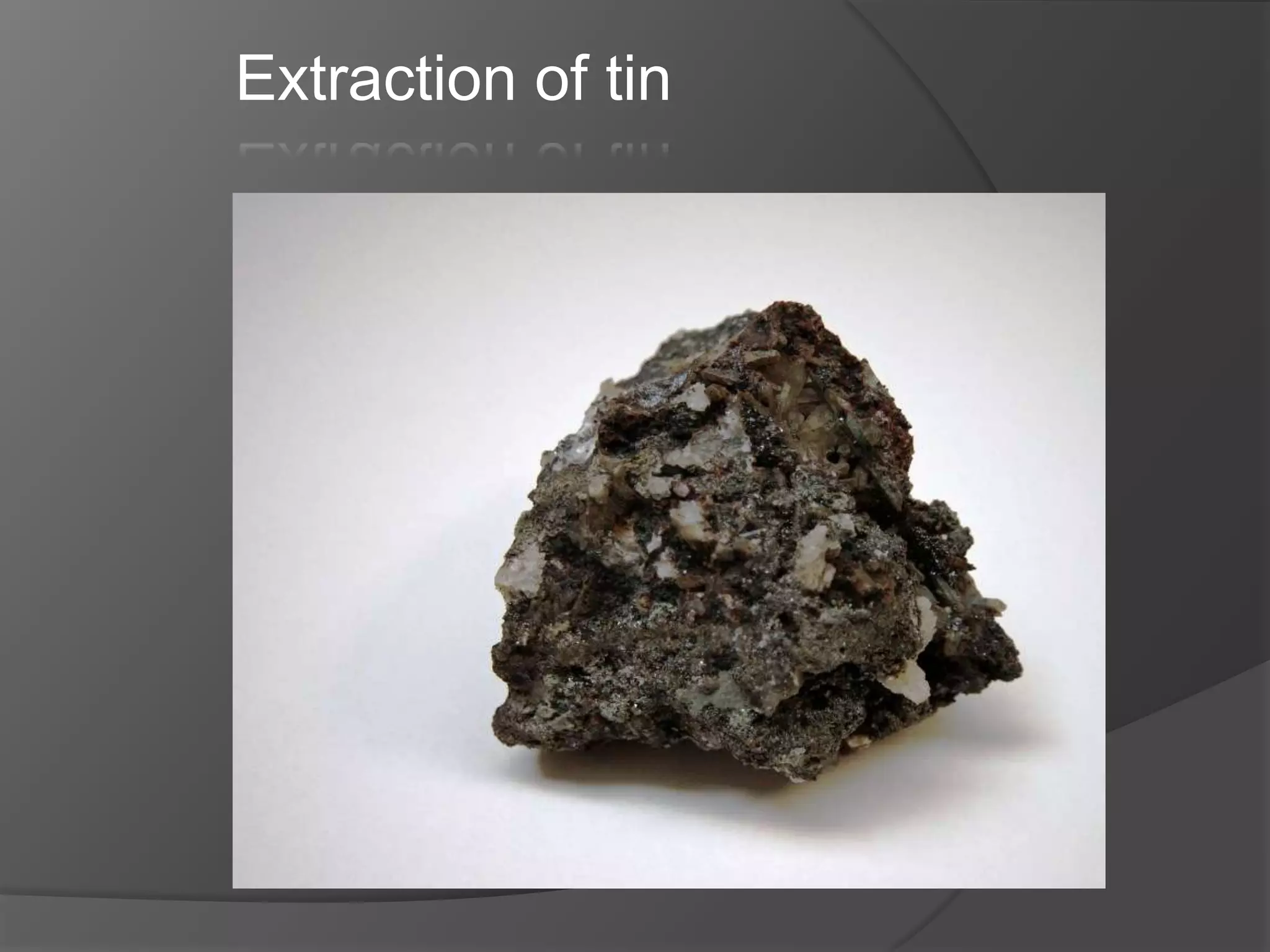 Extraction of tin