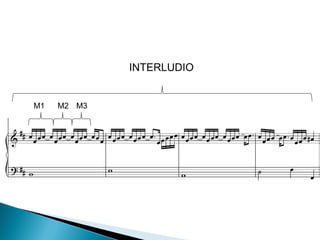 M1 M2 M3
INTERLUDIO
 