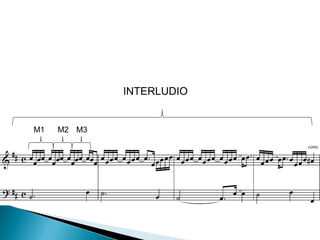 M1 M2 M3
INTERLUDIO
 