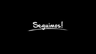 Seguimos!
 