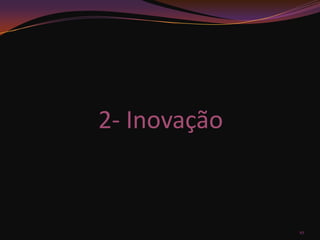 2- Inovação10